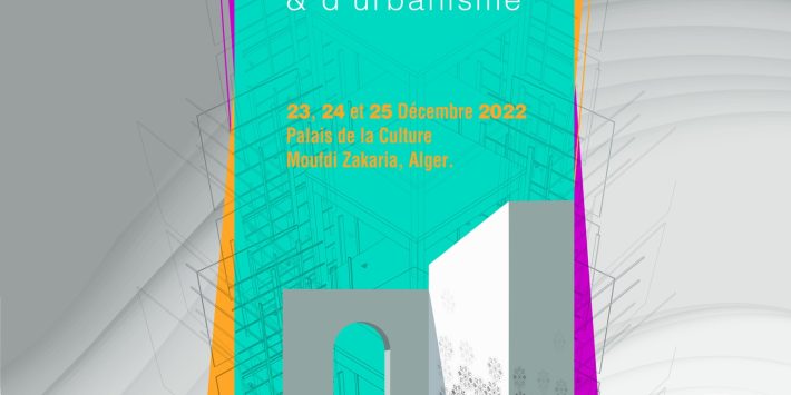 Exposition nationale d’architecture et d’urbanisme du 23 au 25 décembre à Alger