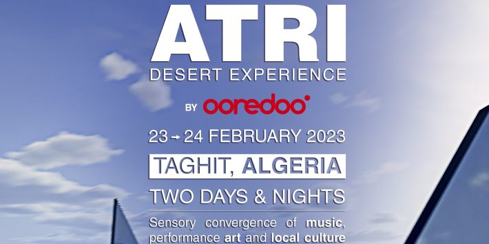 ATRI : une expérience unique les 23 et 24 février 2023 à Taghit