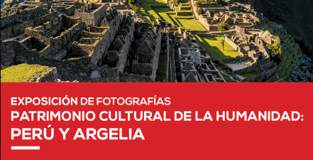 Exposition photo autour du Pérou et de l’Algérie du 01 au 15 mars à Oran